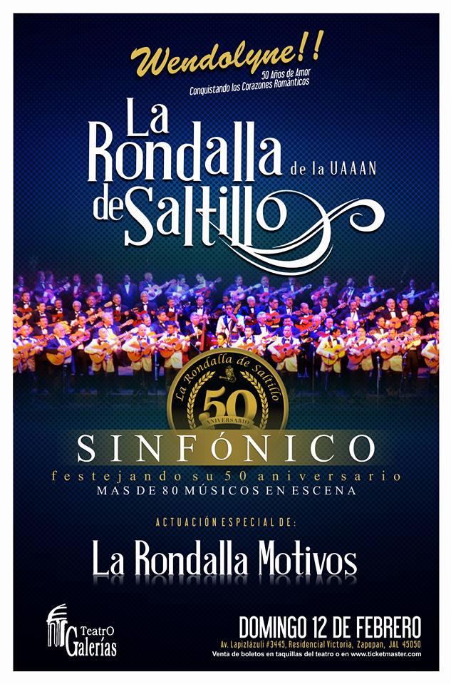 12 Febrero – 50 Aniversario Rondalla De Saltillo